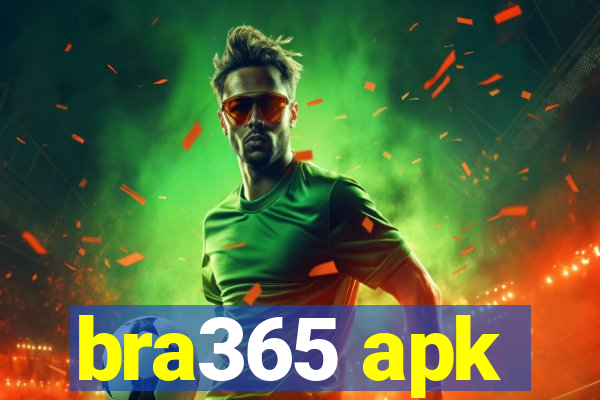 bra365 apk